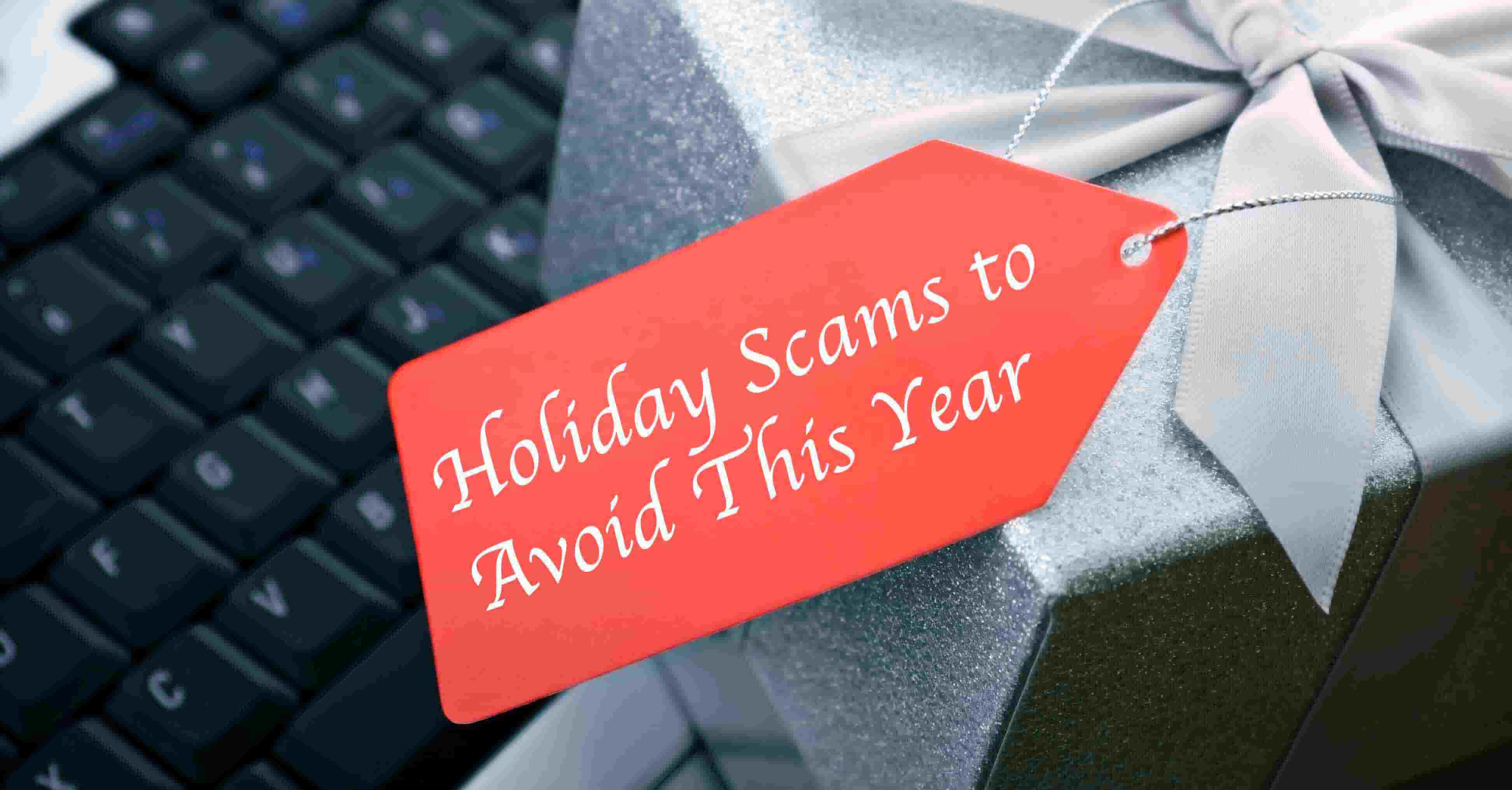 How to Detect Holiday Scams